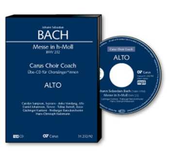 CD Various: Carus Choir Coach - Johann Sebastian Bach: Messe H-moll Bwv 232 (alt) 617050