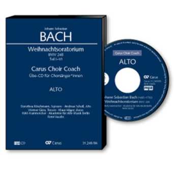 CD Various: Carus Choir Coach - Johann Sebastian Bach: Weihnachtsoratorium Bwv 248 (alt) 621176