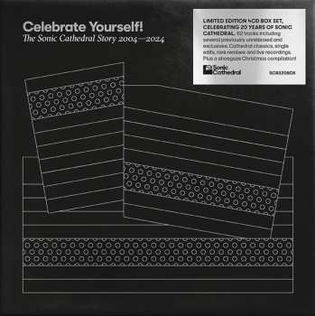 Album Various: Celebrate Yourself! The Sonic Catherdral Story 2004 - 2024