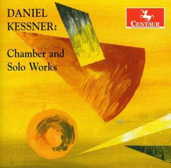 Album Various: Chamber & Solo Works