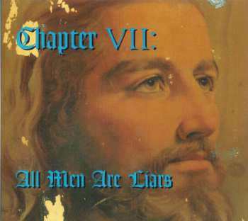 Album Various: Chapter VII: All Men Are Liars