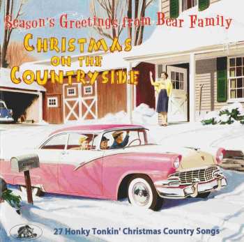 Album Various: Christmas On The Countryside (27 Honky Tonkin' Christmas Country Songs)