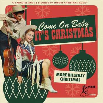 Album Various: Come On Baby It's Christmas (More Hillbilly Christmas)