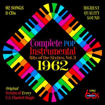 Album Various: Complete Pop Instrumental Hits Of The Sixties, Vol. 3 – 1962