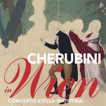 Album Various: Concerto Stella Matutina - Cherubini In Wien