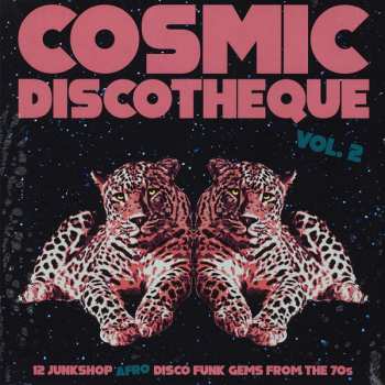 Various: Cosmic Discotheque Vol.2