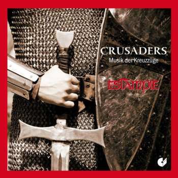 Album Various: Crusaders - Musik Der Kreuzfahrer