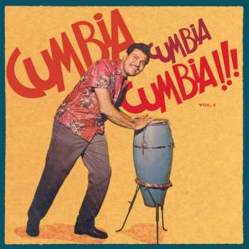 Album Various: Cumbia Cumbia Cumbia!!! Vol. 2