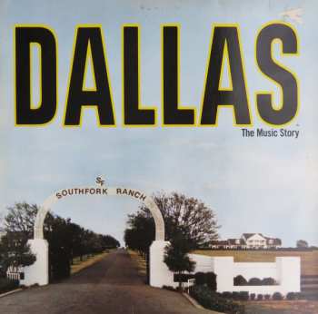 Album Various: Dallas (The Music Story)