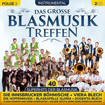 2CD Various: Das Große Blasmusiktreffen Folge 2 629240