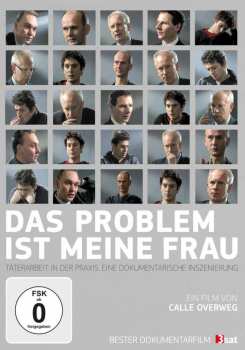 Album Various: Das Problem Ist Meine Frau - Täterarbeit In Der Praxis