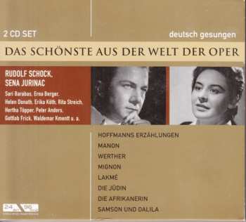 Album Various: Das Schönste Aus Der Welt Der Oper/Hoffmanns Erzählungen/Manon/Werther/Mignon/Lakmé/Die Jüdin/Die Afrikanerin/Samson Und Dalila