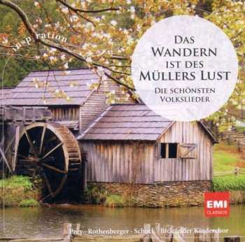 CD Hermann Prey: Das Wandern Ist Des Müllers Lust (Die Schönsten Volkslieder) 573053