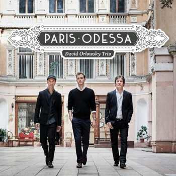 Album Various: David Orlowsky Trio - Paris - Odessa