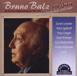 Various: Davon Geht Die Welt Nicht Unter: 100 Jahre Bruno Balz