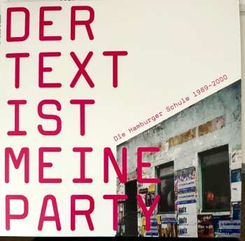 LP Various: Der Text Ist Meine Party (Die Hamburger Schule 1989-2000) CLR | LTD 625512