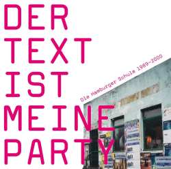 LP Various: Der Text Ist Meine Party (Die Hamburger Schule 1989-2000) LTD 623951