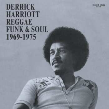 2LP Various: Derrick Harriott Reggae Funk & Soul 1969-1975 617781