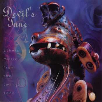 Album Various: Devil's Tune - Ethnic Music From The Twilight Zone