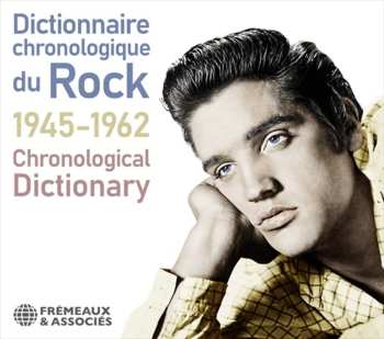 Album Various: Dictionnaire Chronoloque Du Rock 1945 - 1962