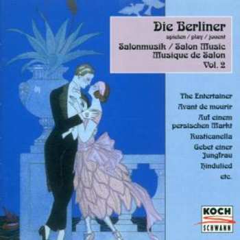 Album Various: Die Berliner Spielen Salonmusik Vol.2