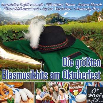 Album Various: Die Größten Blasmusikhits Am Oktoberfest