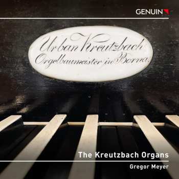 Album Various: Die Kreutzbach-orgeln