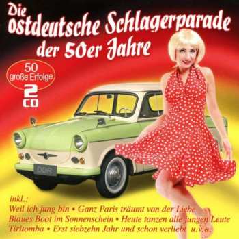 Album Various: Die Ostdeutsche Schlagerparade Der 50er Jahre