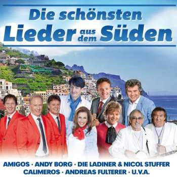 Album Various: Die Schönsten Lieder Aus Dem Süden