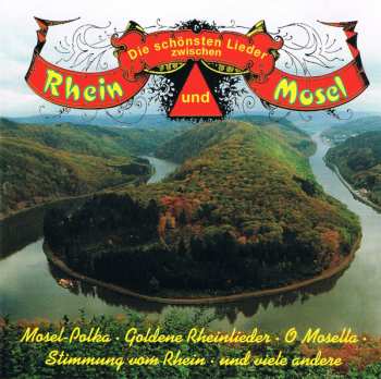 Album Various: Die Schönsten Lieder Zwischen Rhein Und Mosel