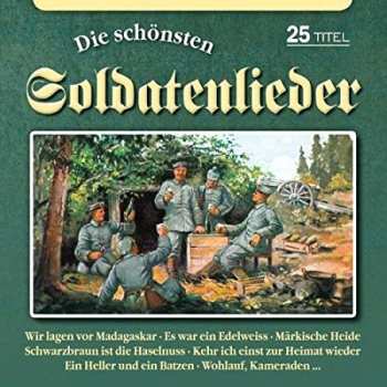 Various: Die schönsten Soldatenlieder