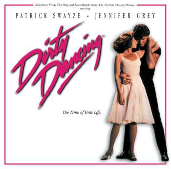 CD Various: Dirty Dancing (Original Soundtrack From The Vestron Motion Picture) 605228