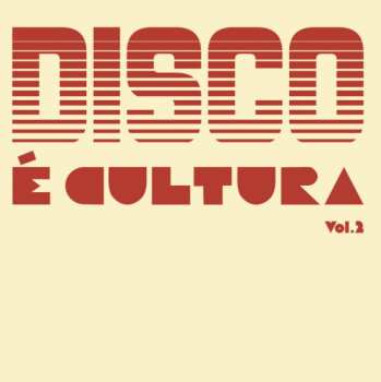 LP Various: Disco É Cultura (Vol. 2) LTD 597921