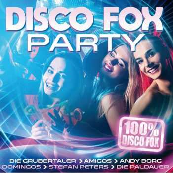 Album Various: Disco Fox Party: 100% Disco Fox