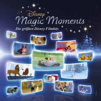 CD Various: Disney Magic Moments (Die Größten Disney Filmhits) 489925