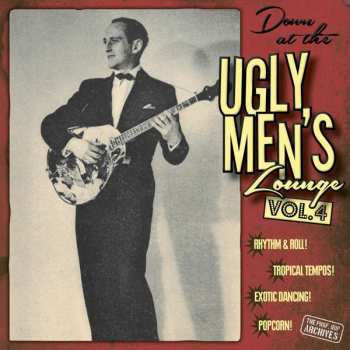 Album Various: Down At The Ugly Men's Lounge Vol. 4