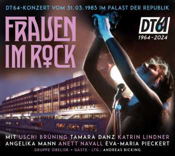 CD Various: Dt64 Konzert, Frauen Im Rock: 31.03.1983 Im Palast Der Republik 622480