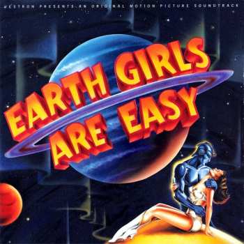 Album Various: Earth Girls Are Easy (Vestron Presents An Original Motion Picture Soundtrack)