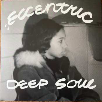 Album Various: Eccentric Deep Soul