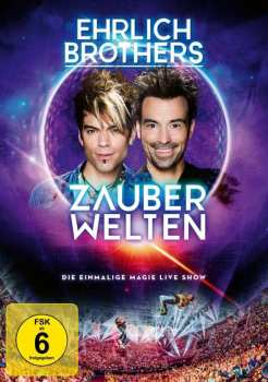 Album Various: Ehrlich Brothers: Zauberwelten - Die Einmalige Magie Live Show