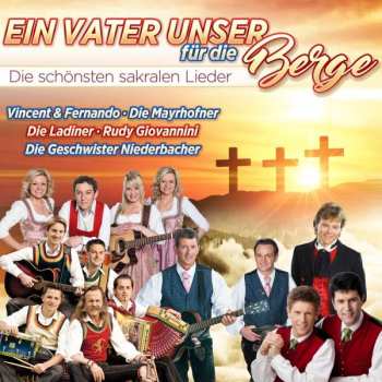 Album Various: Ein Vater Unser Für Die Berge