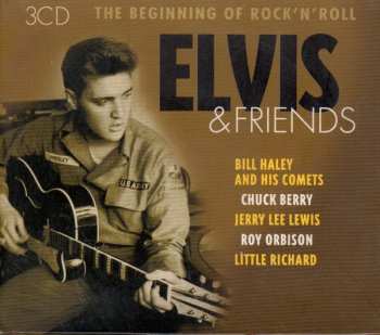 Album Various: Elvis & Friends - The Beginning Of Rock 'N' Roll