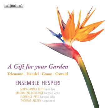 Album Various: Ensemble Hesperi - A Gift For Your Garden