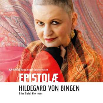 CD Various: Epistolæ - Hildegard Von Bingen Und Ihre Briefe 635910