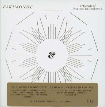 5CD/Box Set Various: Eskimonde - A Decade Of Eskimo Recordings 479112