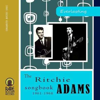 CD Various: Everlasting The Ritchie Adams Songbook 1961-1968 539231