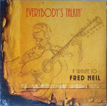 LP Various: Everybody's Talkin' - A Tribute To Fred Neil 589612