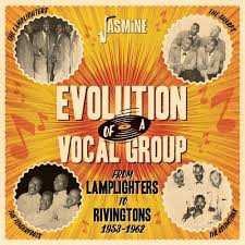 Album Various: Evolution Of A Vocal Group (From Lamplighters To Rivingtons 1953-1962)