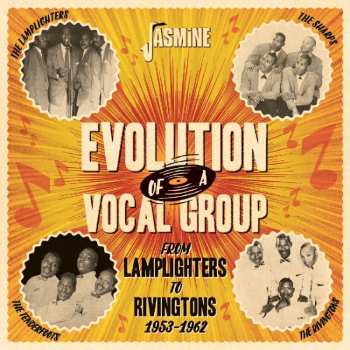 2CD Various: Evolution Of A Vocal Group (From Lamplighters To Rivingtons 1953-1962) 544140