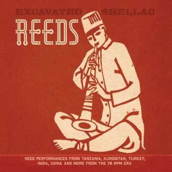 Album Various: Excavated Shellac: Reeds